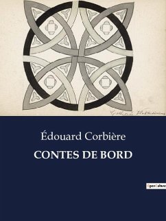 CONTES DE BORD - Corbière, Édouard