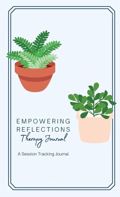 Empowering Reflections Therapy Journal - Bishop, Lpc-S Jasmine