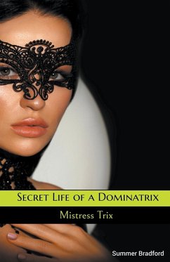 Secret Life of a Dominatrix - Bradford, Summer