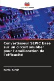 Convertisseur SEPIC basé sur un circuit snubber pour l'amélioration de l'efficacité