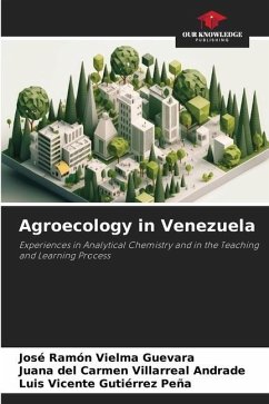 Agroecology in Venezuela - Vielma Guevara, José Ramón;Villarreal Andrade, Juana del Carmen;Gutierrez Peña, Luis Vicente