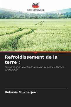 Refroidissement de la terre : - Mukherjee, Debasis