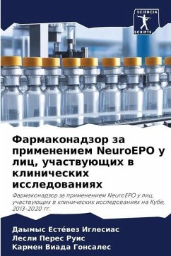 Farmakonadzor za primeneniem NeuroEPO u lic, uchastwuüschih w klinicheskih issledowaniqh - Estéwez Iglesias, Daymys;Peres Ruis, Lesli;Viada Gonsales, Karmen