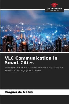 VLC Communication in Smart Cities - de Matos, Diognei