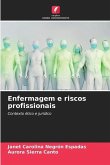 Enfermagem e riscos profissionais