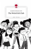 The Weird Girl Club. Life is a Story - story.one