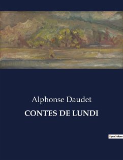 CONTES DE LUNDI - Daudet, Alphonse