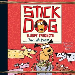 Stick Dog Slurps Spaghetti - Watson, Tom