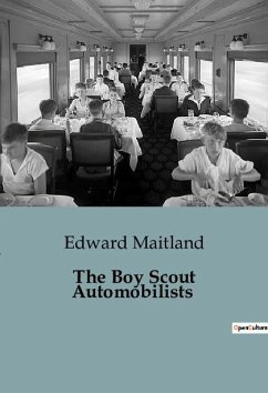 The Boy Scout Automobilists - Maitland, Edward