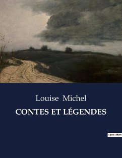 CONTES ET LÉGENDES - Michel, Louise