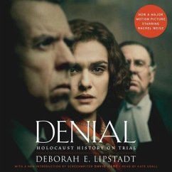 Denial [movie Tie-In]: Holocaust History on Trial - Lipstadt, Deborah; Lipstadt, Deborah E.