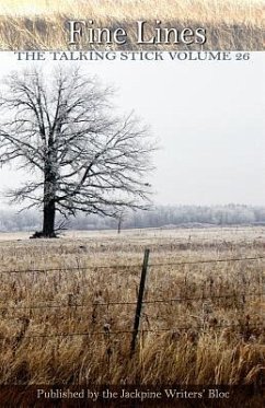 The Talking Stick - Bloc, Jackpine Writers'