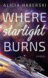 Where Starlight Burns - Bild 1