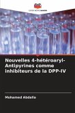 Nouvelles 4-hétéroaryl-Antipyrines comme inhibiteurs de la DPP-IV