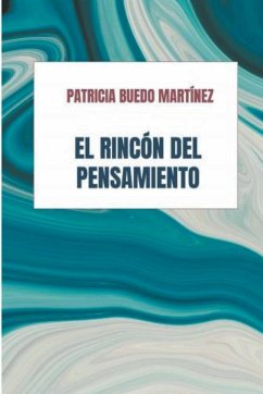 El rincón del pensamiento - Martinez, Patricia Buedo