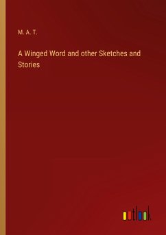 A Winged Word and other Sketches and Stories