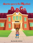 Maurice goes to the BIG school ABC's