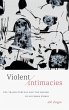 Violent Intimacies - Bild 1