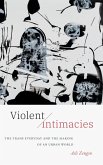 Violent Intimacies