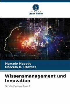 Wissensmanagement und Innovation - Macedo, Marcelo;Otowicz, Marcelo H.