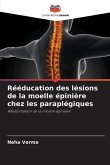 Rééducation des lésions de la moelle épinière chez les paraplégiques