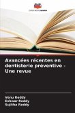Avancées récentes en dentisterie préventive - Une revue
