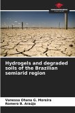 Hydrogels and degraded soils of the Brazilian semiarid region