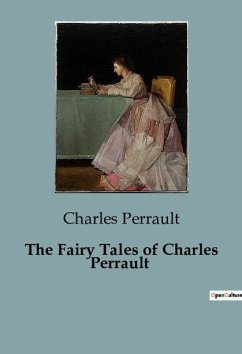 The Fairy Tales of Charles Perrault - Perrault, Charles