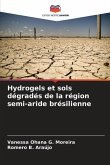 Hydrogels et sols dégradés de la région semi-aride brésilienne