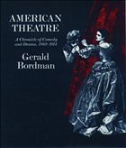 American Theatre: A Chronicle of Comedy and Drama 1869-1914