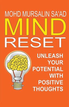 Mind Reset, Unleash Your Potential with Positive Thoughts - Saad, Mohd Mursalin