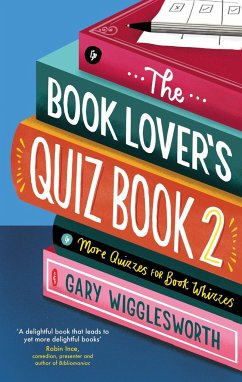 The Book Lover's Quiz Book 2 - Wigglesworth, Gary