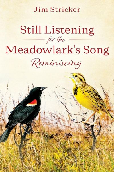 Still Listening for the Meadowlark's Song Still Listening for the Meadowlark's Song
