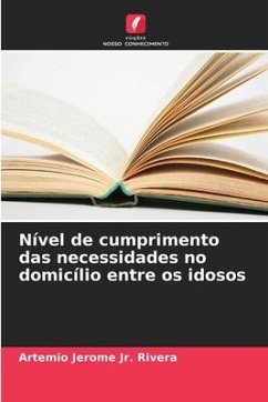 Nível de cumprimento das necessidades no domicílio entre os idosos - Rivera, Artemio Jerome Jr.