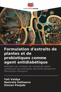 Formulation d'extraits de plantes et de probiotiques comme agent antidiabétique - VAIDYA, YATI;Sathwara, Namrata;Panjabi, Simran