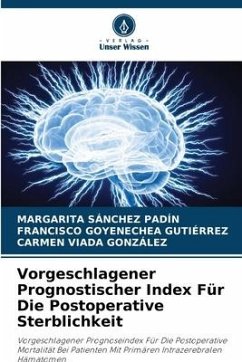 Vorgeschlagener Prognostischer Index Für Die Postoperative Sterblichkeit - Sánchez Padín, Margarita;GOYENECHEA GUTIÉRREZ, FRANCISCO;Viada González, Carmen