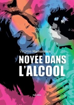 Noyée dans l'alcool - Hamonnais, Virginie