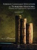 Foreign Language Education in Turkish History, Problems and Suggestions for Improvement