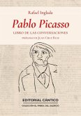 Pablo Picasso. Libro de Las Conversaciones