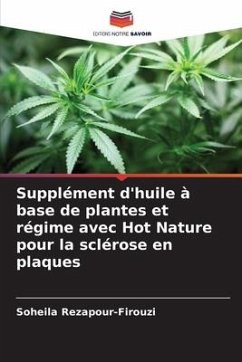 Supplément d'huile à base de plantes et régime avec Hot Nature pour la sclérose en plaques - Rezapour-Firouzi, Soheila