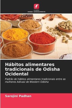 Hábitos alimentares tradicionais de Odisha Ocidental - Padhan, Sarojini