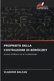 PROPRIETÀ DELLA COSTRUZIONE DI BÖRÖCZKY