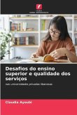 Desafios do ensino superior e qualidade dos serviços