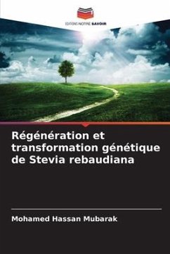 Régénération et transformation génétique de Stevia rebaudiana - Hassan Mubarak, Mohamed