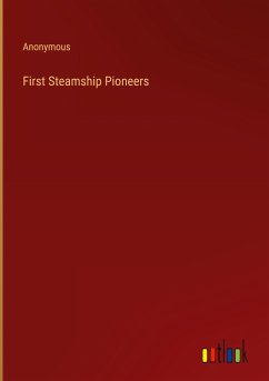 First Steamship Pioneers - Anonymous