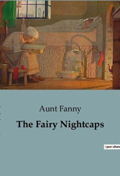 The Fairy Nightcaps - Fanny, Aunt