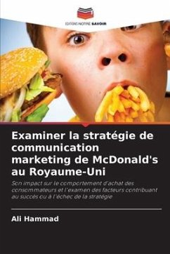 Examiner la stratégie de communication marketing de McDonald's au Royaume-Uni - Hammad, Ali