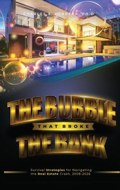 The Bubble That Broke The Bank - Herrera, Charles S
