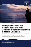 Intertextual'noe ispol'zowanie Lui Jemonom Pêcheur d'Islande w Maria Chapdela
