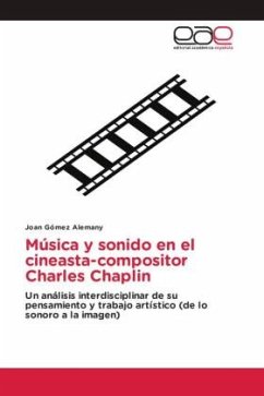 Música y sonido en el cineasta-compositor Charles Chaplin - Gómez Alemany, Joan